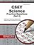 CSET Science Practice Questions (Second Set): CSET Practice Tests & Exam Review for the California Subject Examinations for Teachers