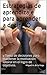 Estrategias de aprendizaje para aprender a decir NO: y Toma de decisiones para mantener la motivación laboral en el logro de objetivos.