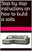 Step by step instructions on how to build a sofa.