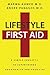 Lifestyle First Aid: 9 Simple Concepts to Supercharge Your Health and Your Life