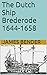 The Dutch Ship Brederode 1644-1658 by James Bender