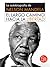 El largo camino hacia la libertad by Nelson Mandela