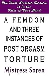 A Femdom and Thre...