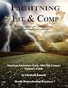 Lightning Lit & Comp: American Lit Early-Mid 19th Century 3rd Edition (Lightning Lit & Comp) Lightning Lit & Comp: American Lit Early-Mid 19th Century 3rd Edition (Lightning Lit & Comp)