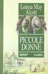Le piccole donne crescono by Louisa May Alcott