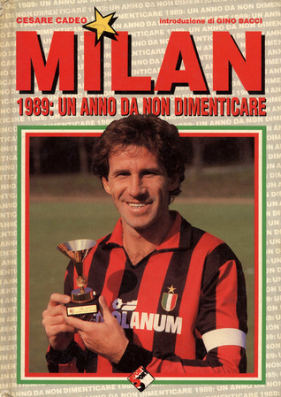 Milan 1989: un anno da non dimenticare (Hardcover)