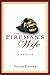 The Fireman's Wife: A Memoir