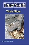 True North: Tice's Story (The Last Aliyah Book 1) Book cover for True North: Tice's Story (The Last Aliyah Book 1)