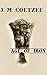 Age of Iron by J.M. Coetzee