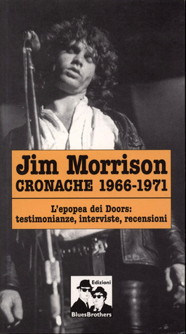Jim Morrison: cronache 1966-1971 (Paperback)