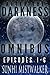 After The Darkness Omnibus:...