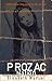 Prozac Nation by Elizabeth Wurtzel
