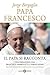 Papa Francesco: Il nuovo Papa si racconta
