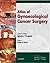 Atlas of Gynaecological Cancer Surgery