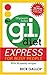 The G.I. Diet Express by Rick Gallop