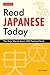 Read Japanese Today: The Easy Way to Learn 400 Practical Kanji