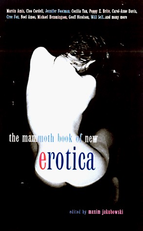 The Mammoth Book of New Erotica, 1998 (Paperback)