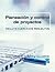 Planeación y control de proyectos: Incluye ejercicios resueltos (Spanish Edition)