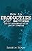 How to Productize your Services: How to Make Money while you're Sleeping