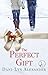 The Perfect Gift by Dani-Lyn Alexander