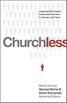 Churchless: Understanding Today's Unchurched and How to Connect with Them Book cover for Churchless: Understanding Today's Unchurched and How to Connect with Them