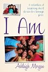 I Am. A Collectio...