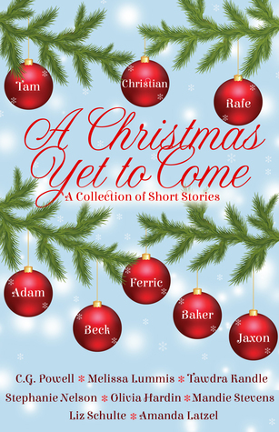 A Christmas Yet to Come: A Collection of Short Stories