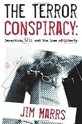 The Terror Conspiracy: Deception, 9/11 & the Loss of Liberty