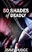 Fifty Shades of Deadly
