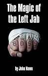 The Magic Of The Left Jab