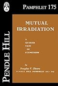 Mutual Irradiation