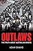 Outlaws: The Truth About Au...