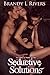 Seductive Solutions (Others...
