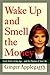 Wake up and Smell the Money: Fresh Starts at Any Age Season of Your Life