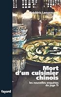 Mort D Un Cuisinier Chinois By Frederic Lenormand Mort D Un Cuisinier Chinois By Frederic Lenormand