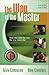 The way of the Master (seek & save the lost the way Jesus did) Study Guide by Kirk Cameron and Ray Comfort (2006-05-04)