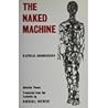 The Naked Machine: Selected Poems