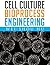 Cell Culture Bioprocess Engineering