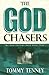 The God Chasers: My Soul Fo...