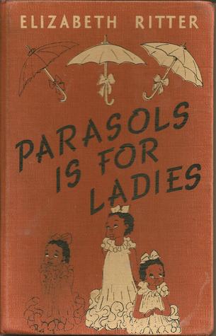 PARASOLS IS FOR LADIES