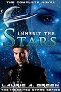 Inherit the Stars: The Complete Novel