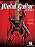 Guitar World Presents: Metal Guitar Lessons
