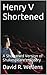 Henry V Shortened: A Shortened Version of Shakespeare's History