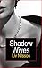 Shadow Wives: Erotic Lesbian Romance