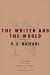 The Writer and the World : Essays