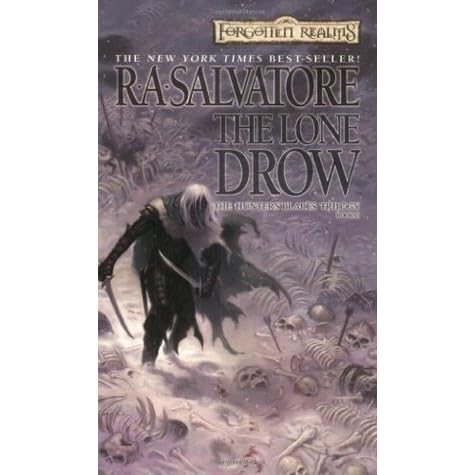 The Lone Drow (Forgotten Realms: Hunter's Blades, #2; Legend of Drizzt