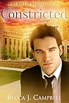 Constricted by Becca J. Campbell