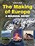 The Making of Europe: A geological history (Introducing Earth & Environmental Sciences)