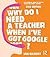 Why Do I Need a Teacher When I've got Google?: The essential guide to the big issues for every teacher