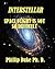 Interstellar Space Flight Is Not So Difficult: Expanded New Edition: With detailed information about The Pares Space Warp Drive Motor.